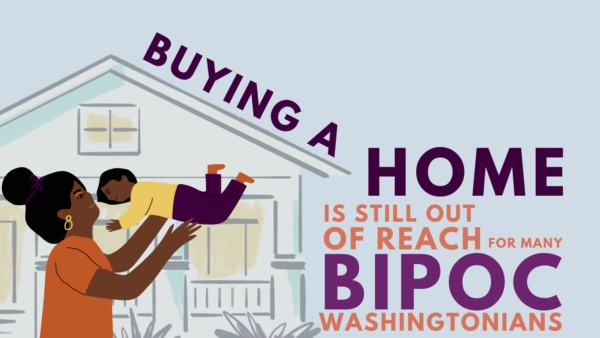 For BIPOC Washingtonians, an equity gap persists. 
