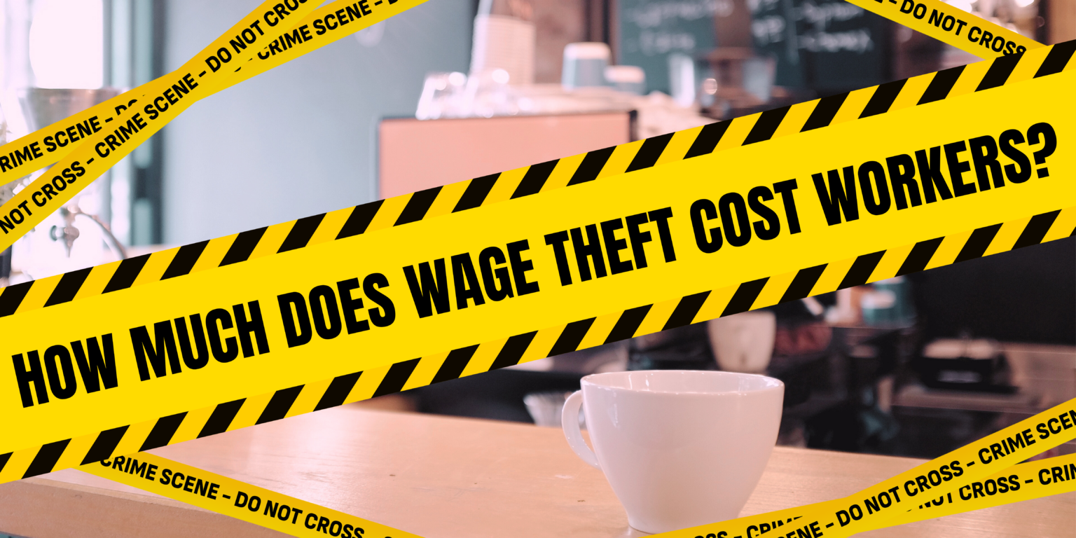 Which Costs Washington More Wage Theft or Shoplifting? Economic